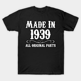 1939 Made In 1939 T-Shirt